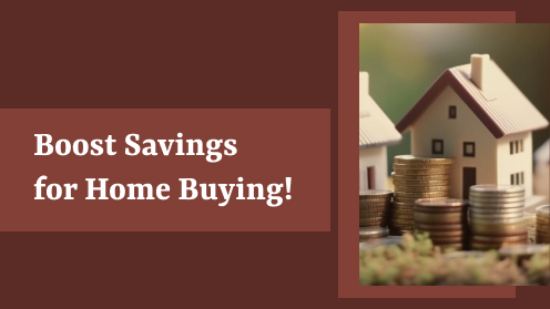 Tips for Cutting Costs: Boost Savings for Home Buying!