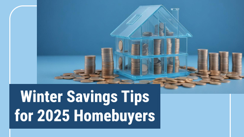 Winter Savings Tips for 2025 Homebuyers