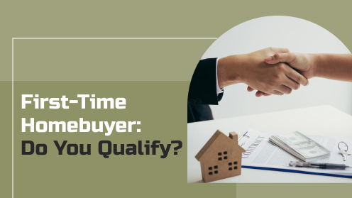 First-Time Homebuyer: Do You Qualify?