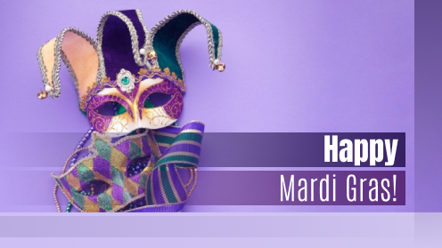 Happy Mardi Gras