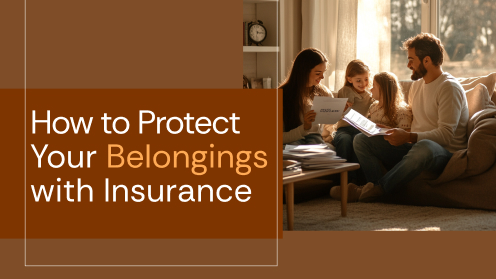 How to Protect Your Belongings With Insurance