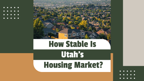 How Stable Is Utah’s Housing Market?