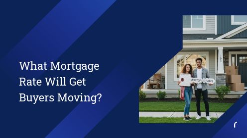 What Mortgage Rate Will Get Buyers Moving?