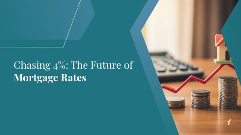 Chasing 4%: The Future of Mortgage Rates